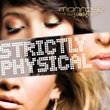 Monrose - Strictly Physical (single)